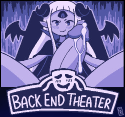 Back End Theater  Pt. 1