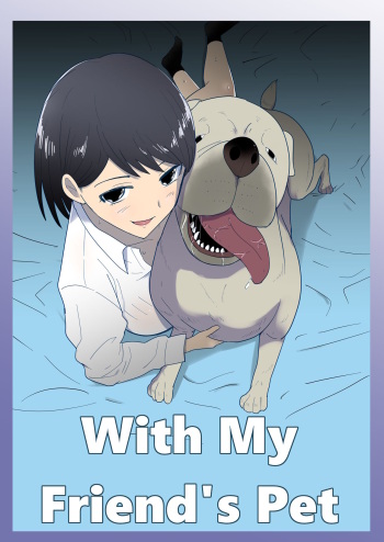 Tomodachi no Pet to With My Friend s Pet HentaiEra 