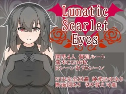 Lunatic Scarlet Eyes_CG