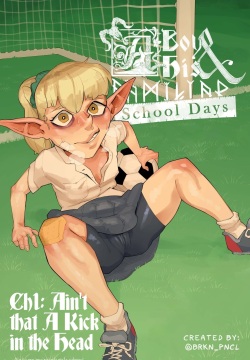 A Boy & His Familiar School Days Ain't that A Kick in the Head