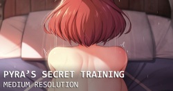 Pyra's Secret Training