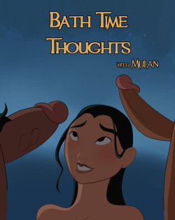 Bath Time Thoughts with Mulan
