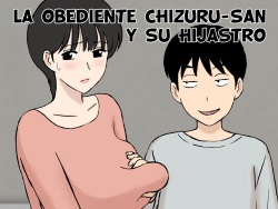 Juujun Mama no Chizuru-san to Otto no Tsurego - The Obedient Chizuru-san And Her Stepchild