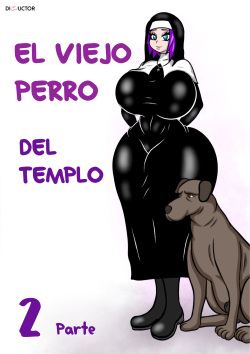 The Old Temple Dog 2 | El Viejo Perro Del Templo 2