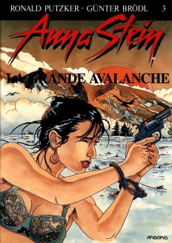 Anna Stein #03 : La grande avalanche