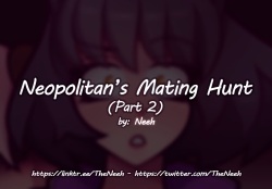 Neopolitan's Mating Hunt - Part 2